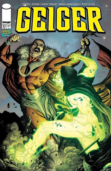 Geiger #22  D Gary Frank & Brad Anderson Invincible Team Up Var
