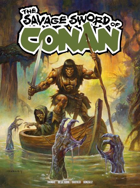 Savage Sword Of Conan #13  C Alex Horley Foil Var