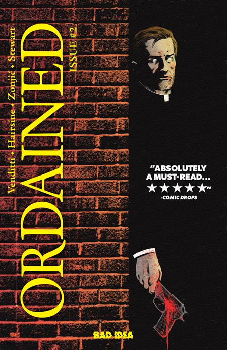 Ordained #2 (of 3) Second Printing Allocations May Occur