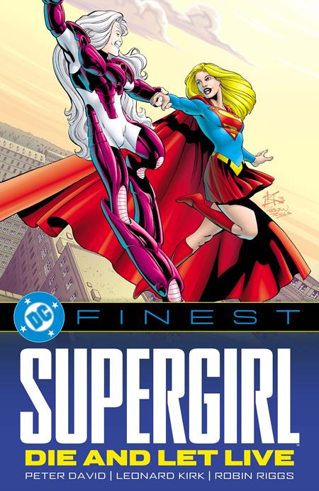 DC Finest Supergirl Die And Let Live  | TPB