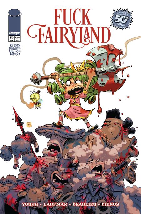I Hate Fairyland #50  B Derek Laufman F*ck (uncensored) Fairyland Var