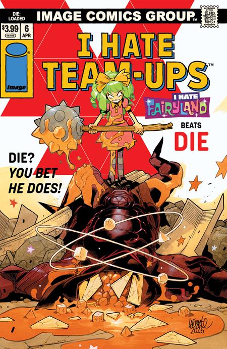Die Loaded #6  C Davide Lafuente I Hate Fairyland Team Up Var
