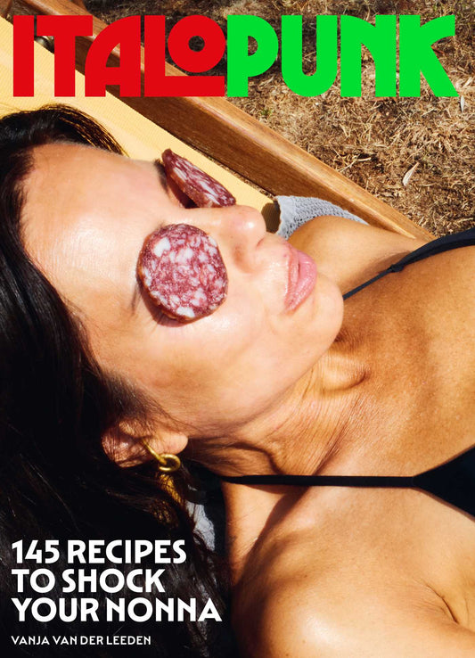 Italopunk 145 Recipes to Shock Your Nonna image