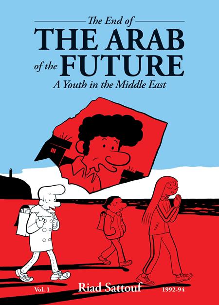 End Of The Arab Of The Future  | TPB Vol 01 A Youth In The Middle East