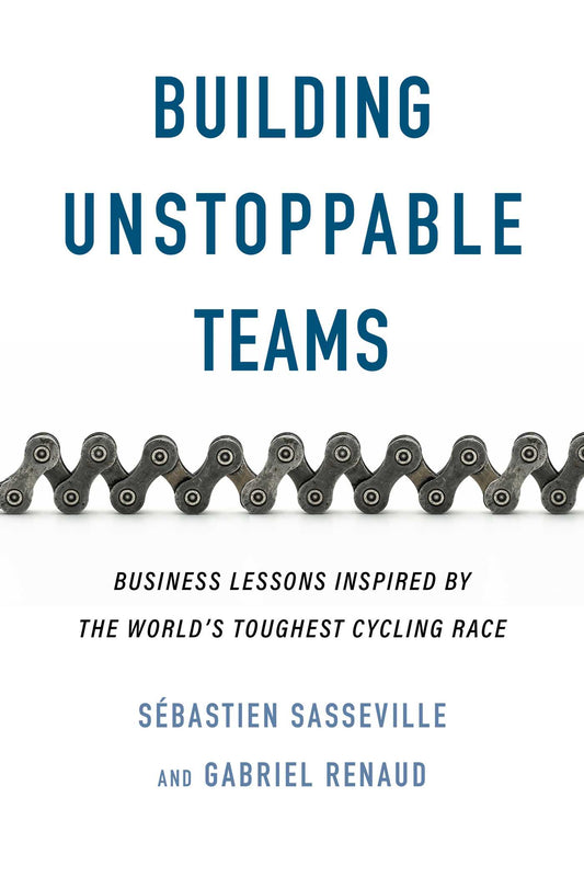Building Unstoppable Teams Business Lessons Inspired by the World's Toughest Cycling Race image