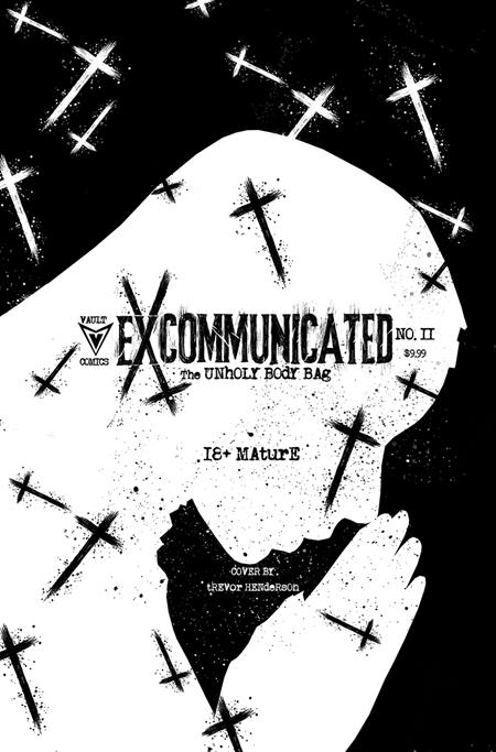 Excommunicated #2  F Trevor Henderson Extreme Unholy Black Bag