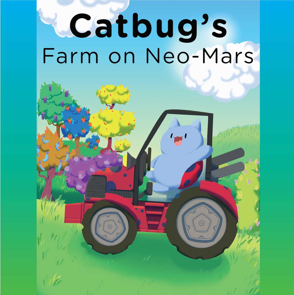 Catbug's Farm on Neo-Mars image - Childrens Books - Image - Pop Weasel