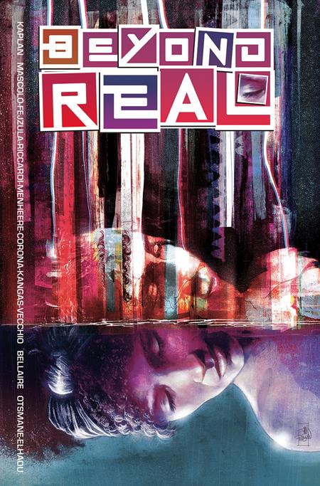 Beyond Real  | TPB Complete Series - Graphic Novels - Image - Pop Weasel