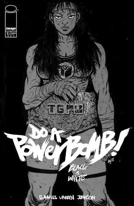 Do A Powerbomb Black And White #1 (of 3)  A Daniel Warren Johnson