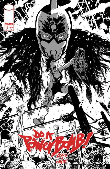 Do A Powerbomb Black And White - Comics - Image - Pop Weasel