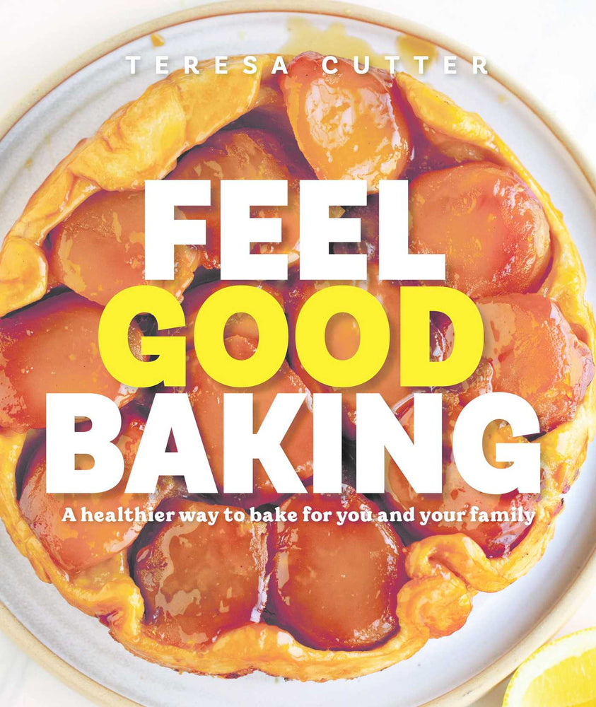 Feel Good Baking 100 of my favourite healthy baking recipes for you and your family image - Books - Image - Pop Weasel