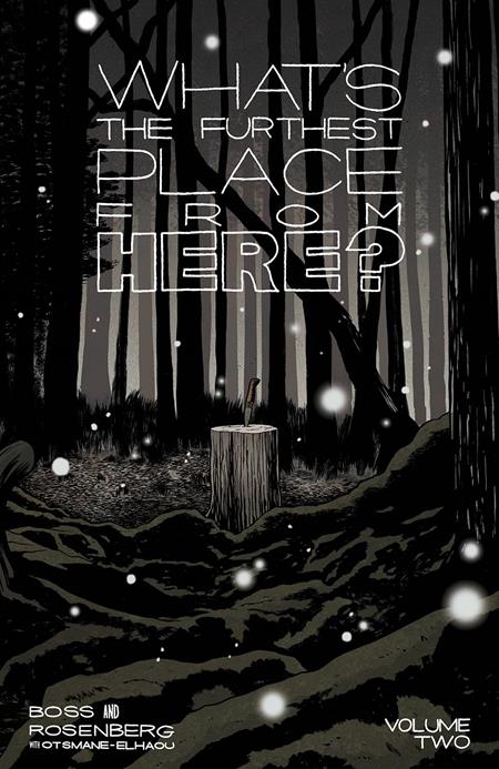 Whats The Furthest Place From Here | TPB Vol 02 - Graphic Novels - Image - Pop Weasel