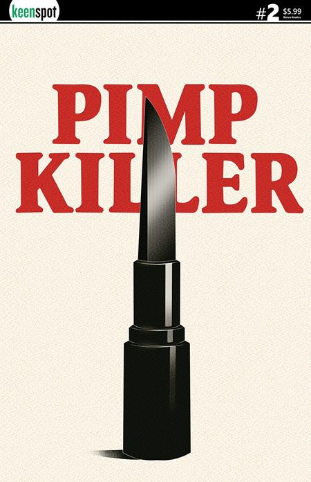 Pimp Killer #2 (of 2)  B Vintage Cartoon Lipstick Switchblade Var