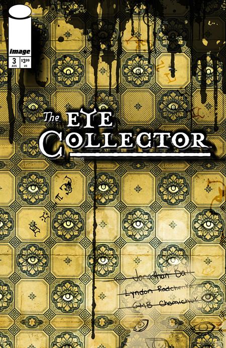 Eye Collector #3  B Gmb Chomichuk Ink Drip Var