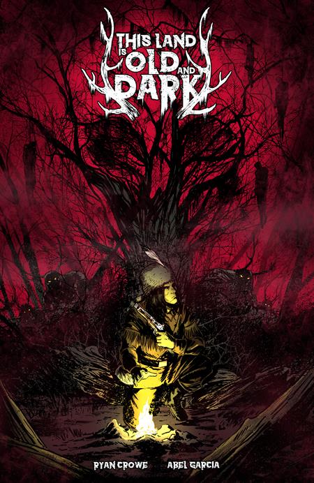 This Land Is Old And Dark #1 (of 3)  A Abel Garcia