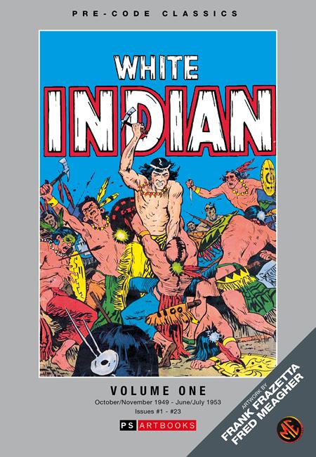 Pre Code Classics The White Indian  | Hardcover Vol 01 - Graphic Novels - Image - Pop Weasel