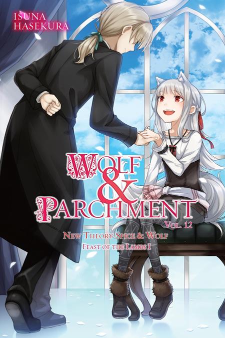 Wolf & Parchment New Theory Spice & Wolf Light Novel Vol 12