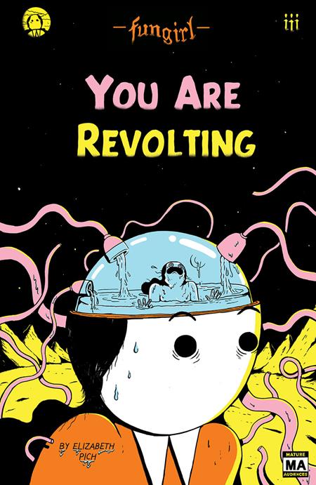 Fungirl You Are Revolting  | One Shot - Graphic Novels - Image - Pop Weasel