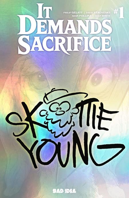 It Demands Sacrifice #1 (of 4)  D Skottie Young Foil Var