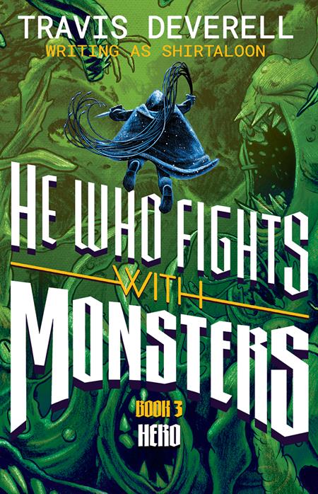He Who Fights With Monsters Novel  | Hardcover Vol 03