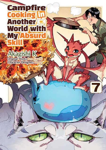 Campfire Cooking In Another World With My Absurd Skill  | TPB Vol 07