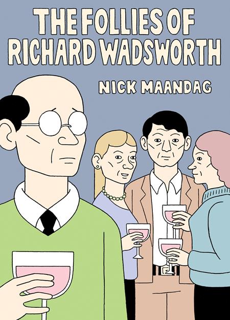 Follies Of Richard Wadsworth  | Hardcover image - Graphic Novels - Image - Pop Weasel