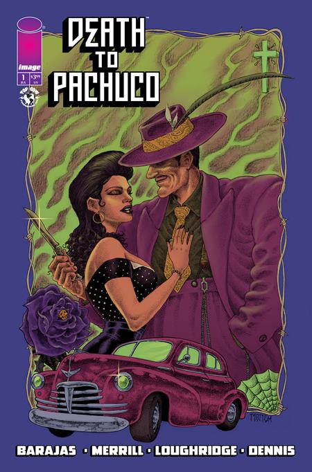 Death To Pachuco #1 (of 5)  D Ramon Villalobos Var