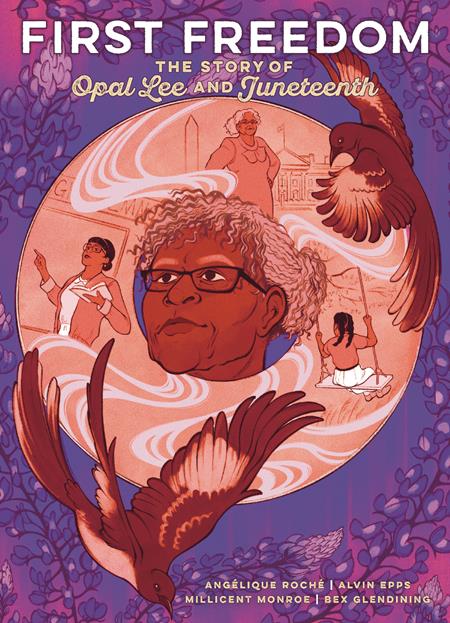 First Freedom  | Hardcover The Story Of Opal Lee And Juneteenth