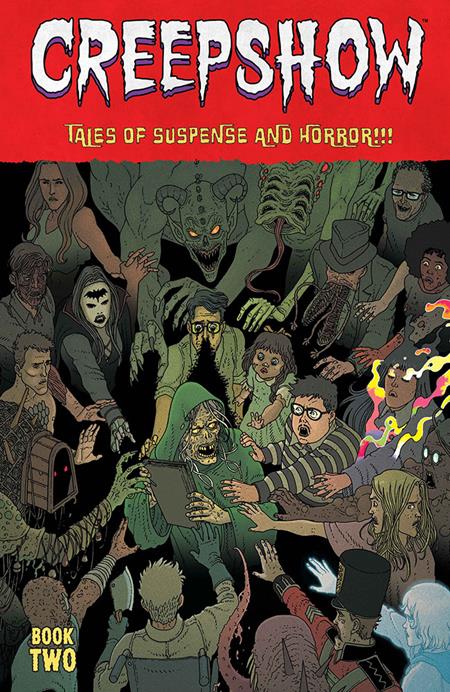 Creepshow Dlx Ed  | Hardcover Book 02 Direct Market Exclusive Martin Morazzo & Chris Ohalloran