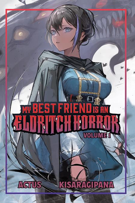 My Best Friend Is An Eldritch Horror Light Novel Vol 1 image - Graphic Novels - Image - Pop Weasel