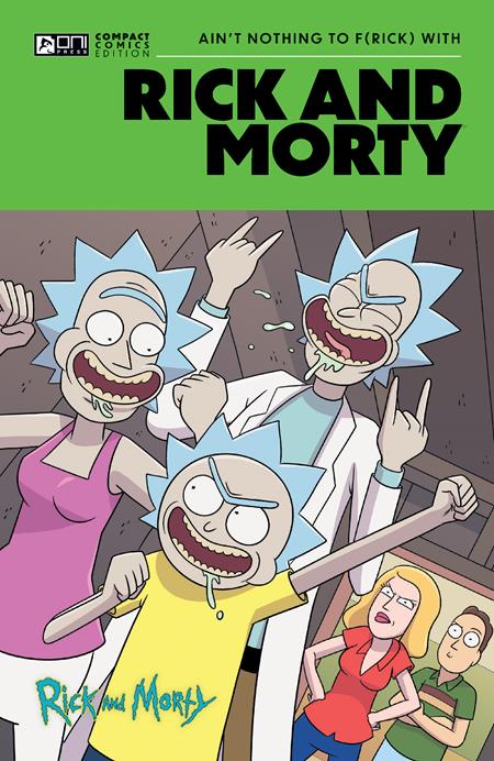 Rick And Morty Oni Compact Comics Edition  | TPB Ain’t Nothing To Frick With