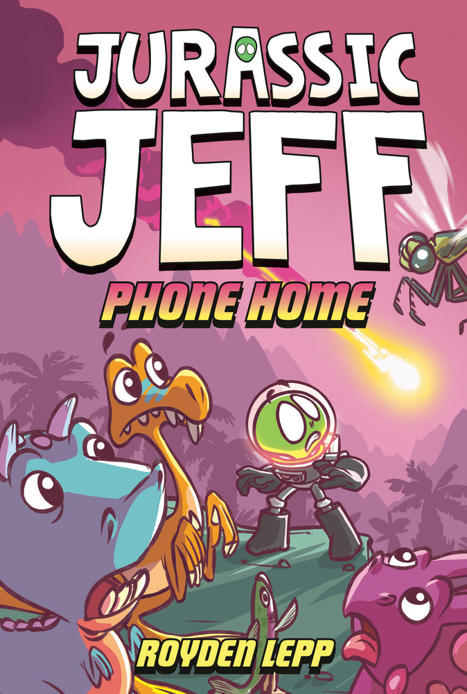 Jurassic Jeff: Phone Home (Jurassic Jeff Book 3) | Hardcover - Image - Graphic Novels - Image - Pop Weasel