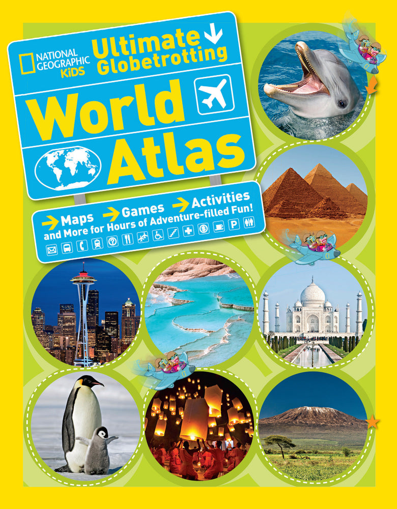 National Geographic Kids Ultimate Globetrotting World Atlas | Hardcover image - Children/Young Adult - Image - Pop Weasel