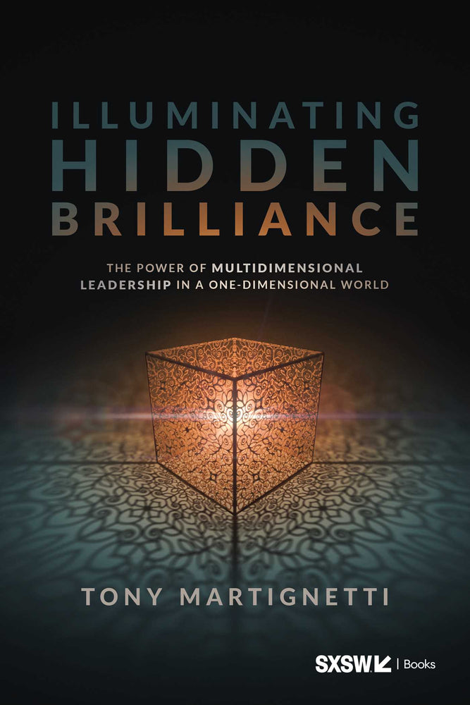 Illuminating Hidden Brilliance: The Power Of Multidimensional Leadership In A One-Dimensional World - Books - Image - Pop Weasel