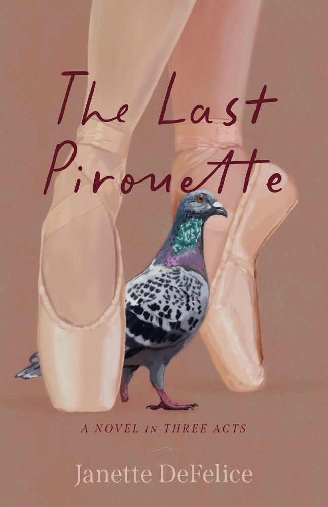 The Last Pirouette: A Novel In Three Acts - Books - Image - Pop Weasel