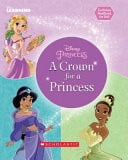 A CROWN FOR A PRINCESS (DISNEY PRINCESS) - Childrens Books - Image - Pop Weasel