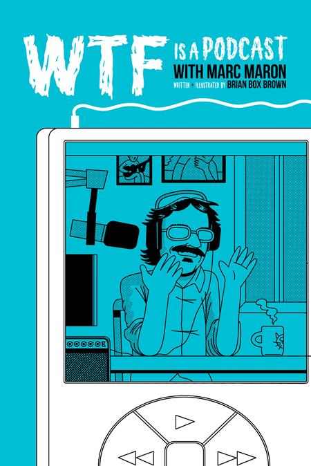 WTF IS A PODCAST WITH MARC MARON HC - Graphic Novels - Image - Pop Weasel