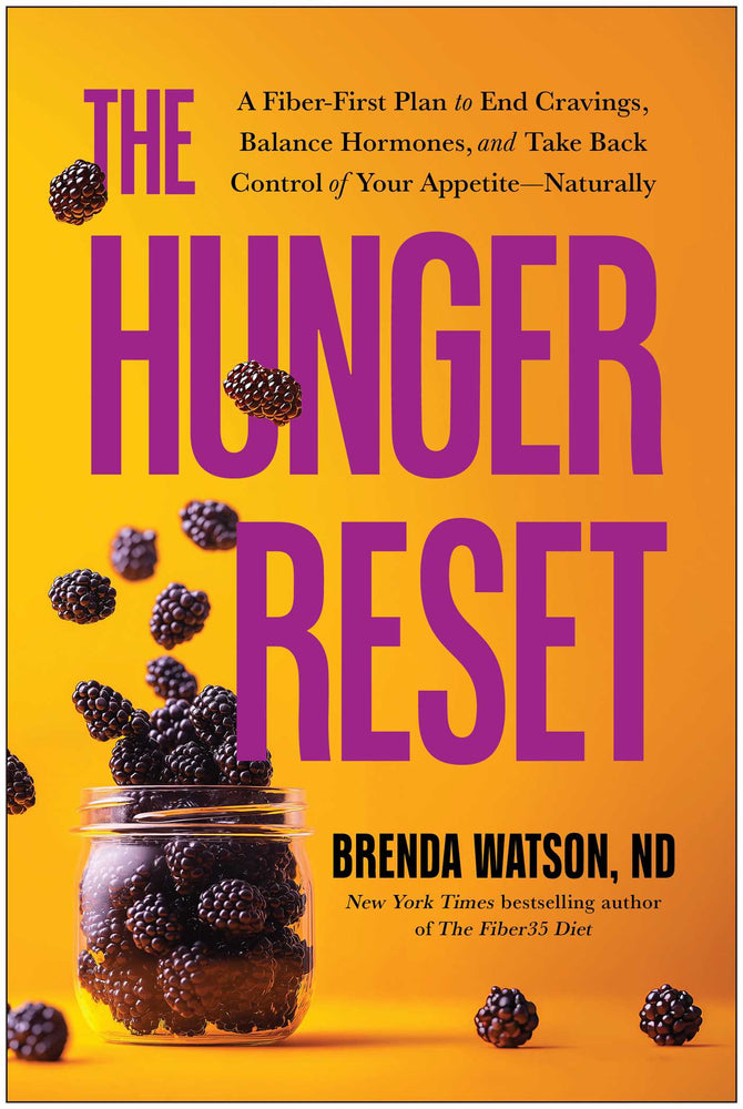 The Hunger Reset: A Fiber-First Plan to End Cravings, Balance Hormones, and Take Back Control of Your Appetite-Naturally - Books - Image - Pop Weasel
