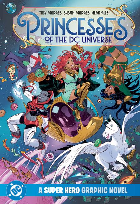 PRINCESSES OF THE DC UNIVERSE A SUPER HERO GRAPHIC NOVEL TP - Graphic Novels - Image - Pop Weasel