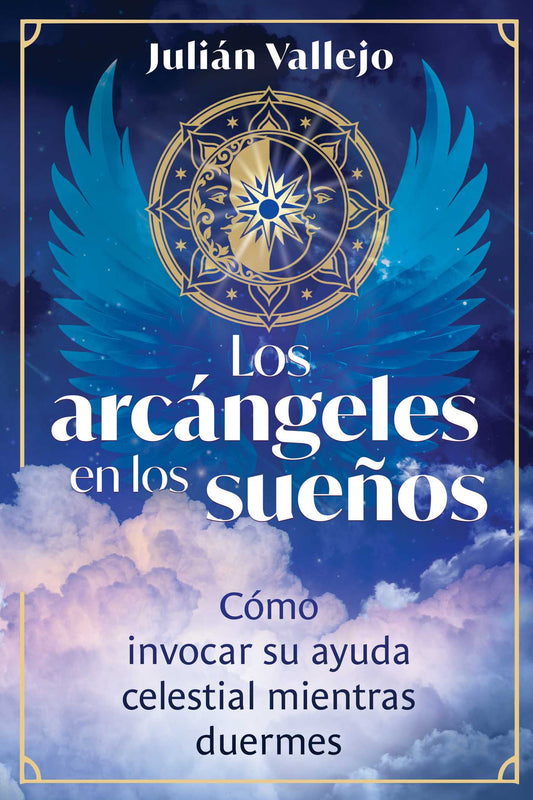 Los arcangeles en los suenos: Como invocar su ayuda celestial mientras duermes | TPB