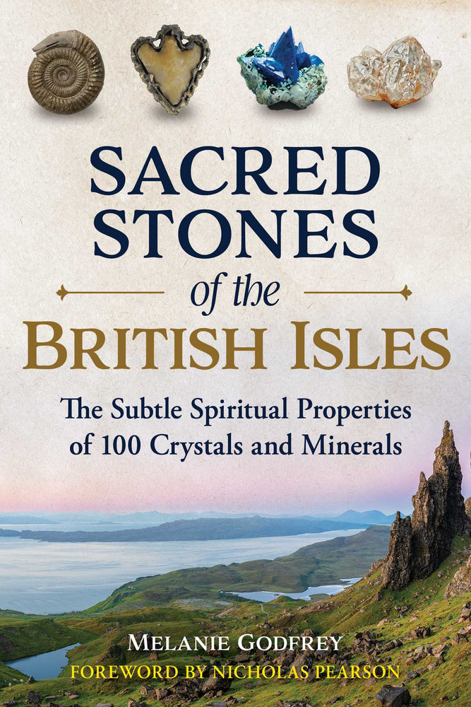 Sacred Stones of the British Isles: The Subtle Spiritual Properties of 100 Crystals and Minerals | TPB - Books - Image - Pop Weasel