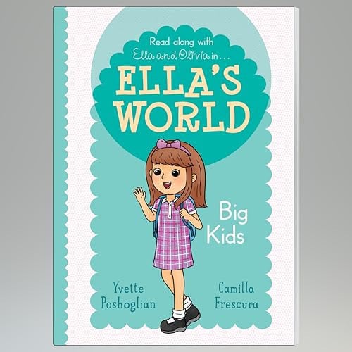 BIG KIDS (ELLA'S WORLD - Childrens Books - Image - Pop Weasel
