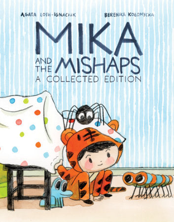 Mika and the Mishaps: A Collected Edition | TPB