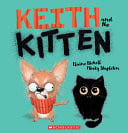 KEITH AND THE KITTEN (KEITH VS QUEENIE, BOOK - Childrens Books - Image - Pop Weasel