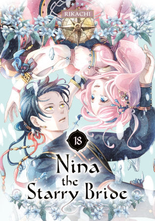 Nina the Starry Bride 18 | TPB - Manga - Image - Pop Weasel