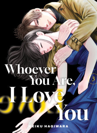 Whoever You Are, I Love You 3 | TPB - Manga - Image - Pop Weasel