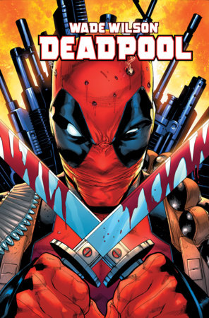 Wade Wilson: Deadpool Vol. 1 - Bad Omens | TPB