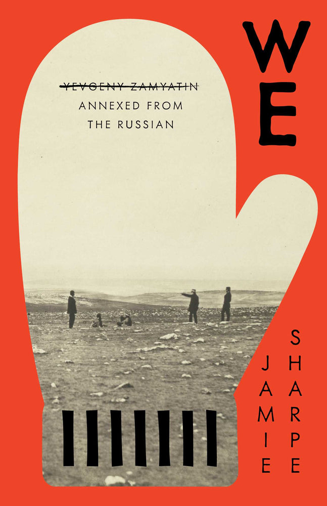 We: Yevgeny Zamyatin Annexed from the Russian - Books - Image - Pop Weasel