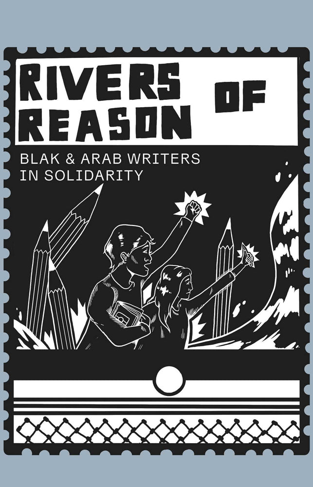Rivers of Reason: Blak and Arab writers in solidarity - Books - Image - Pop Weasel
