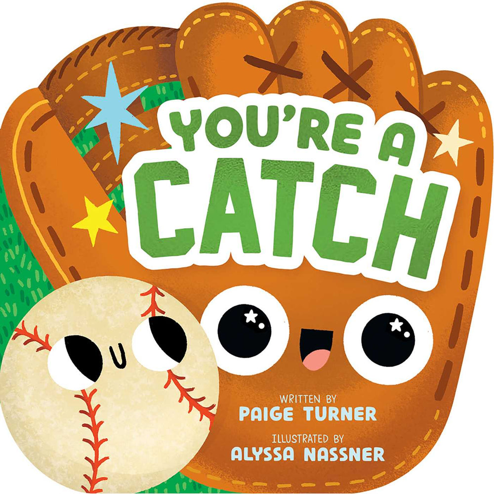 You're a Catch (A Shaped Baseball Novelty Board Book for Toddlers) - Childrens Books - Image - Pop Weasel